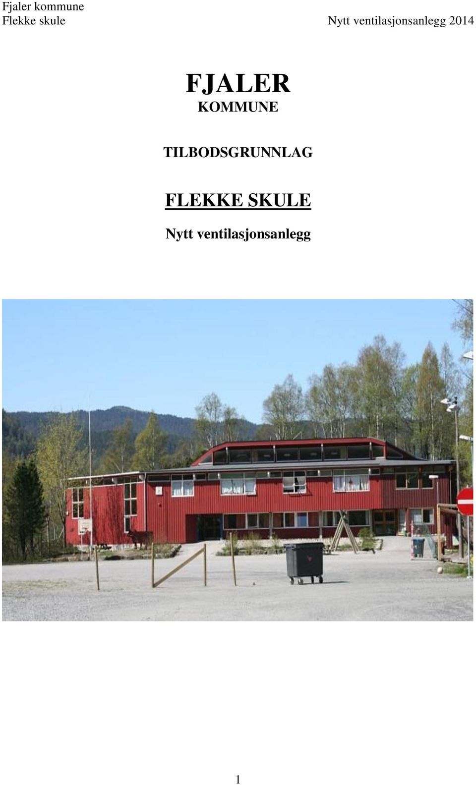 FLEKKE SKULE Nytt