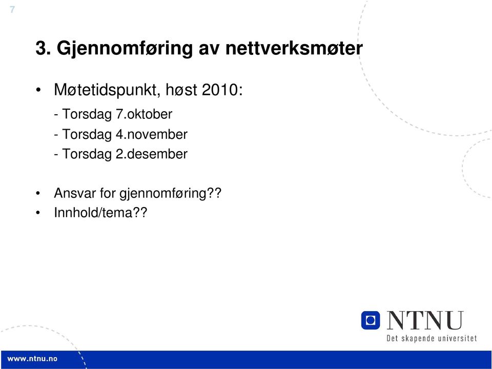 oktober - Torsdag 4.november - Torsdag 2.