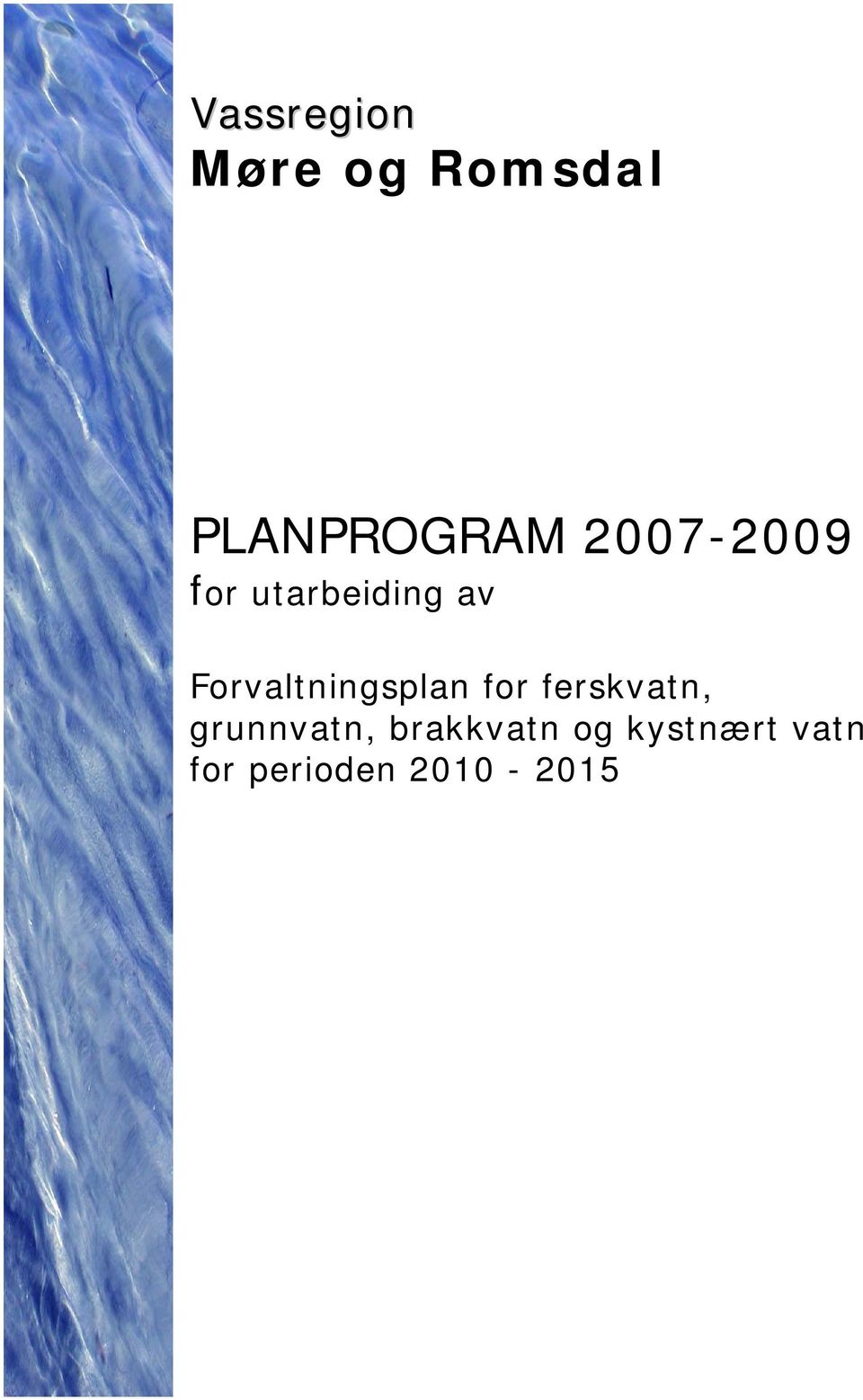 Forvaltningsplan for ferskvatn,