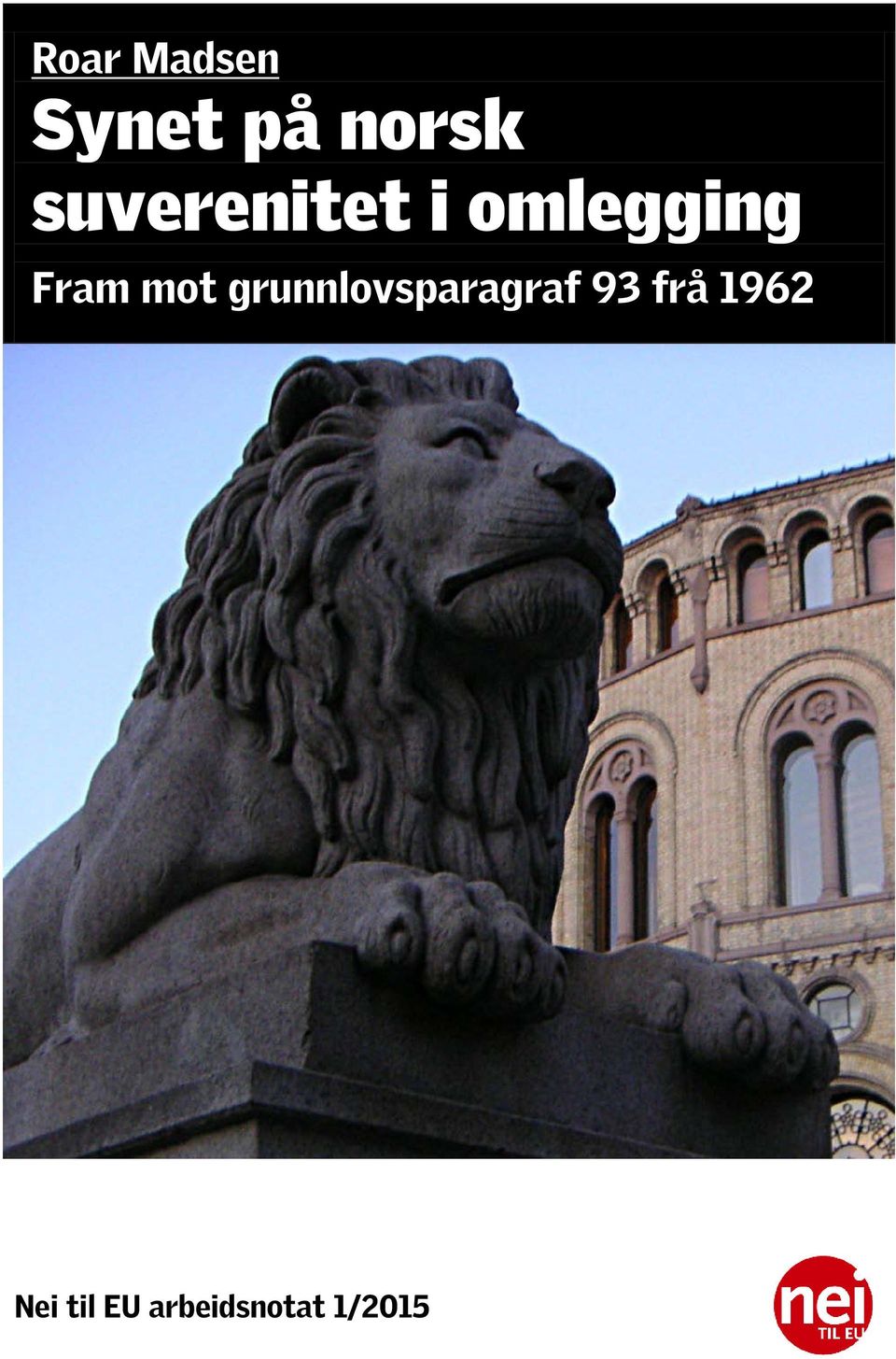 mot grunnlovsparagraf 93 frå