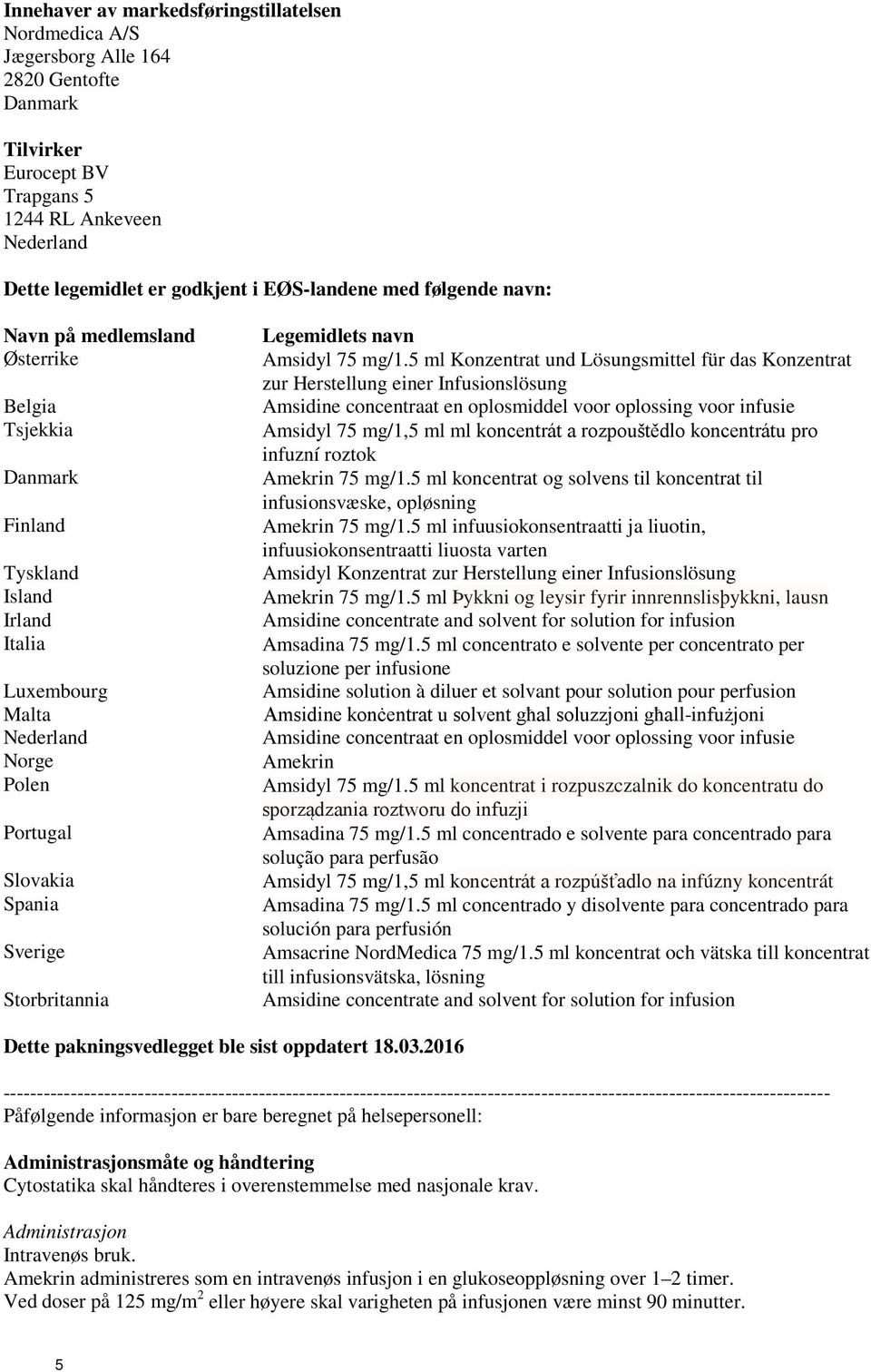 Legemidlets navn Amsidyl 75 mg/1.