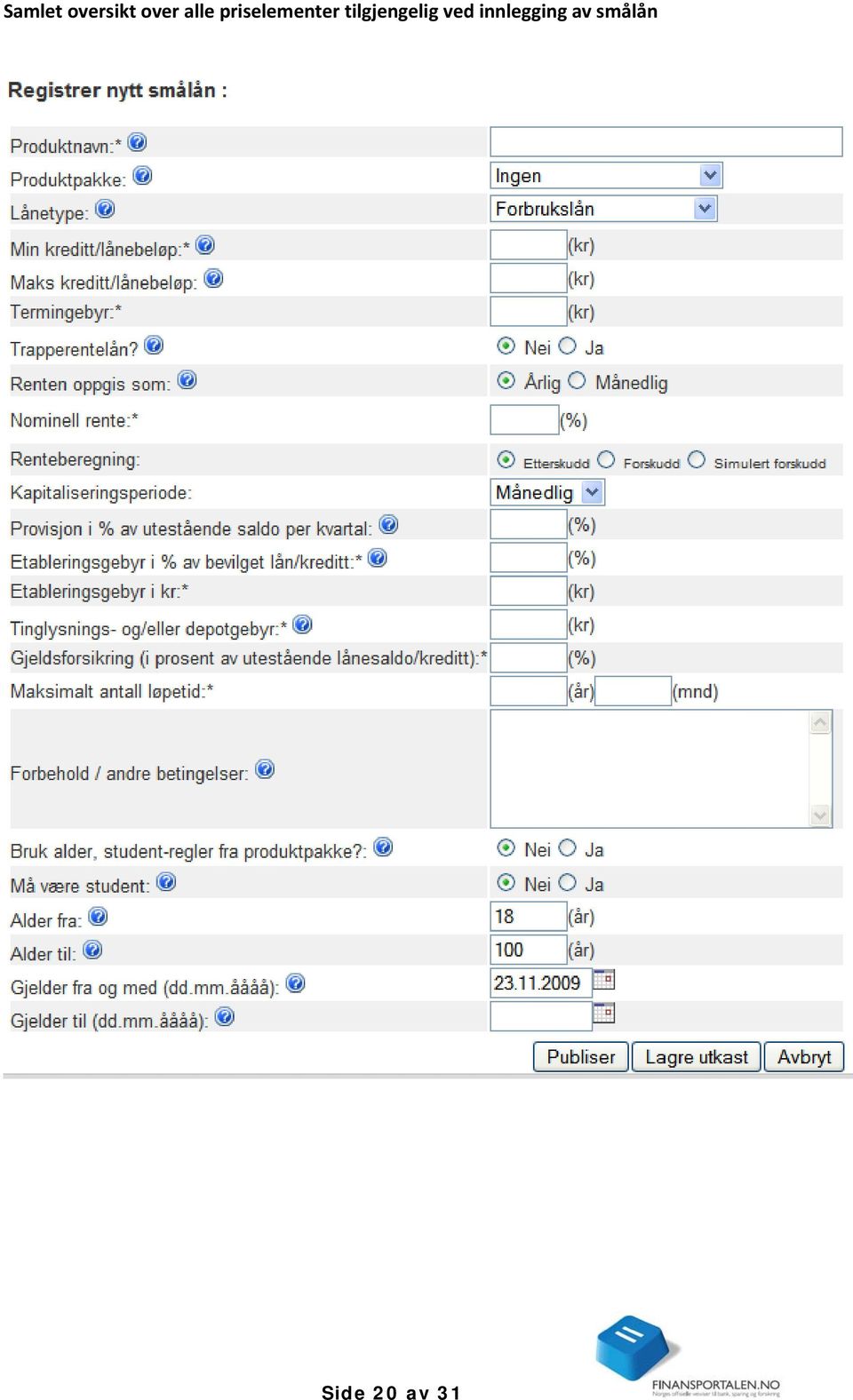 tilgjengelig ved