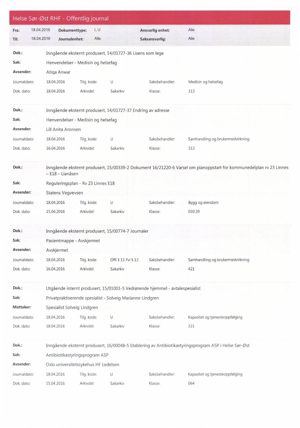 kode: U Saksbehandler: Samhandling og brukermedvirkning Dok. dato: 16.04.2016 Arkivdel: Sakarkiv Klasse: 313 Dok.