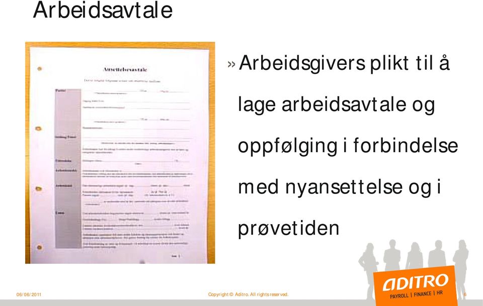 forbindelse med nyansettelse og i