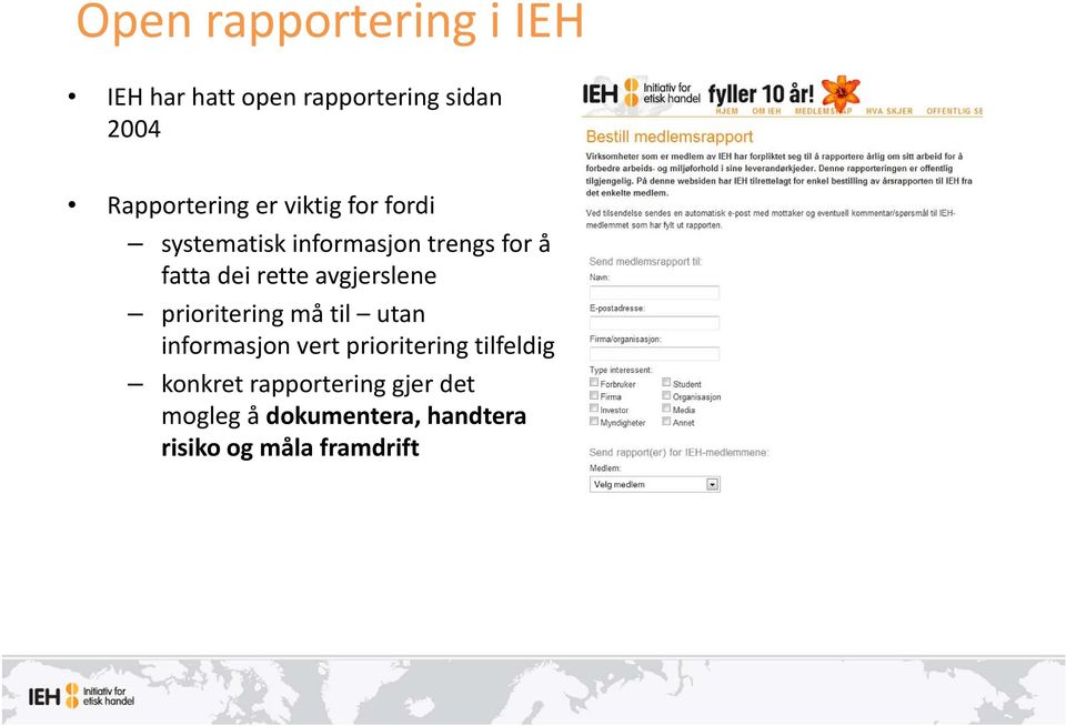 avgjerslene prioritering må til utan informasjon vert prioritering tilfeldig