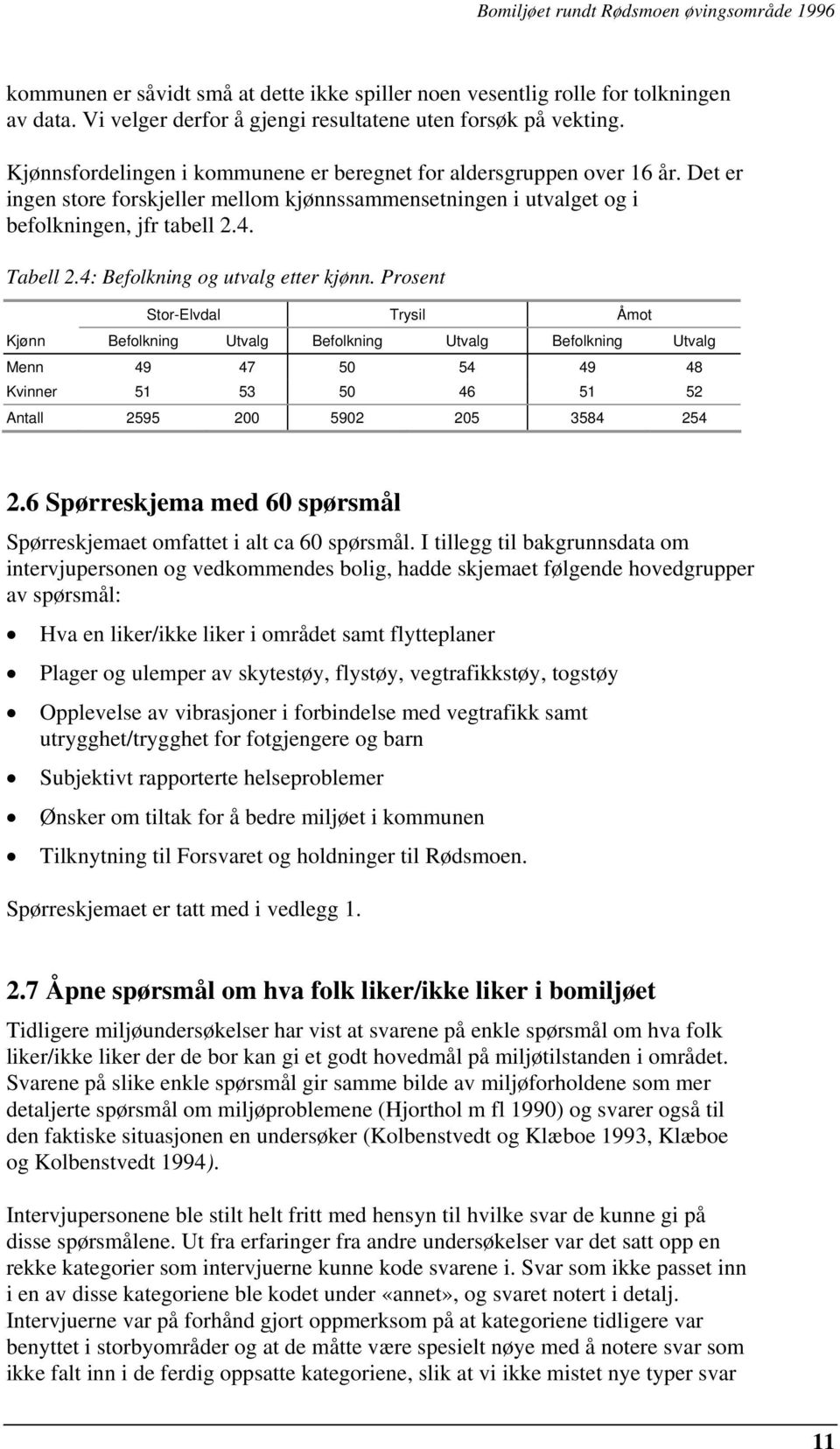 4: Befolkning og utvalg etter kjønn.