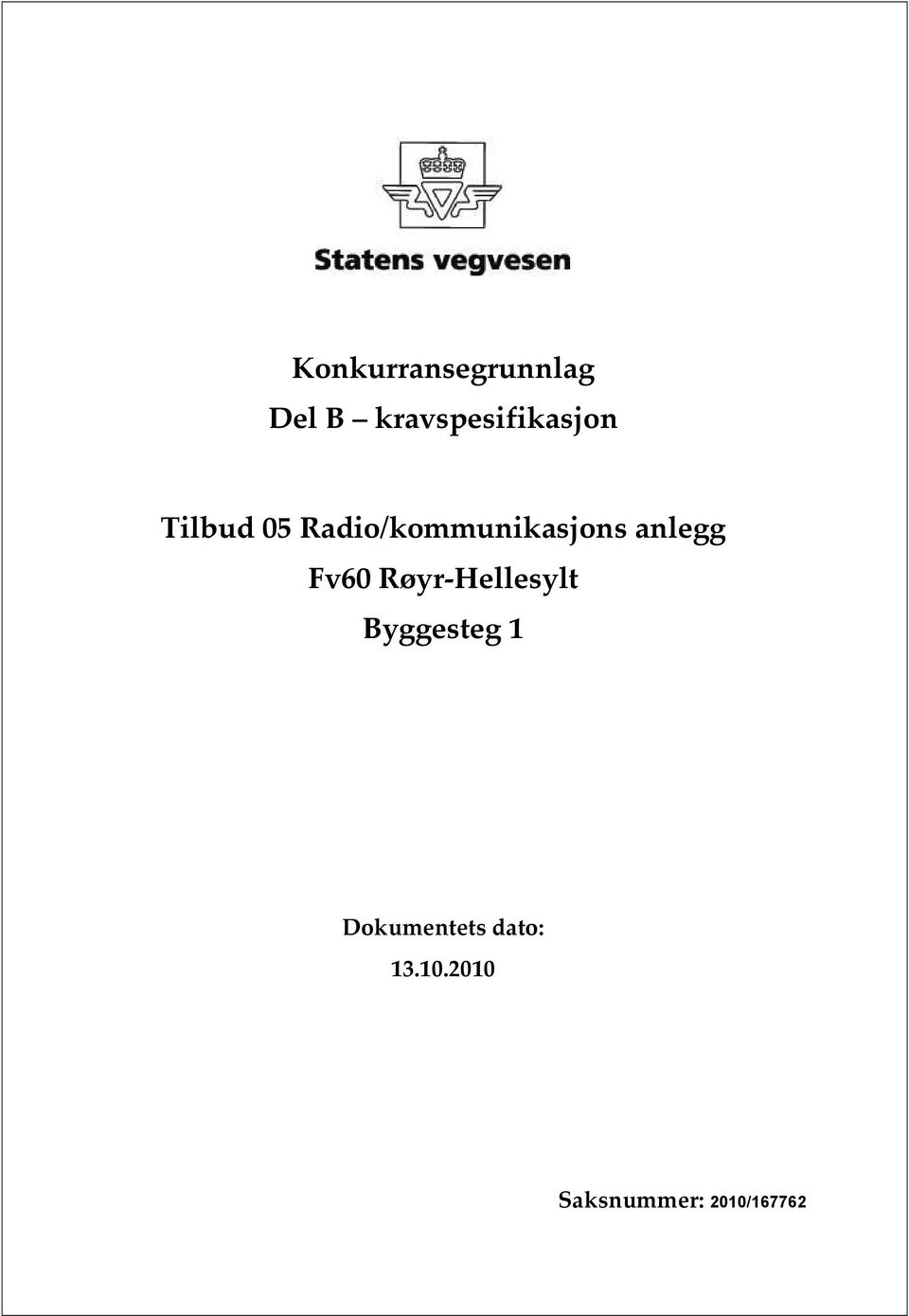 Radio/kommunikasjons anlegg Fv60
