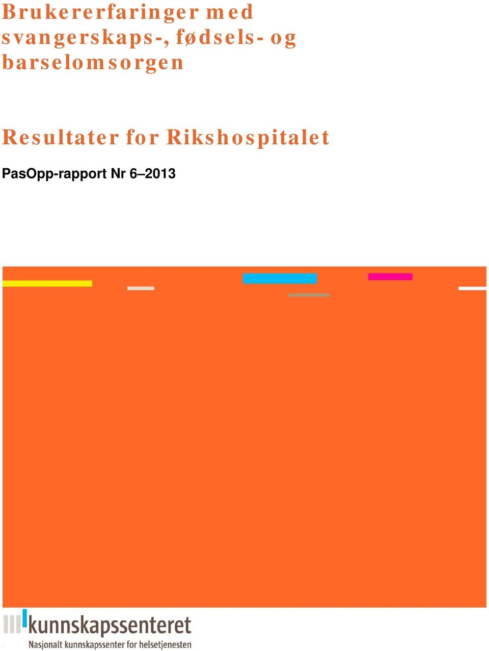 barselomsorgen Resultater for