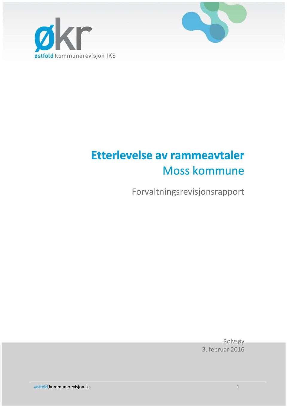 Forvaltningsrevisjonsrapport