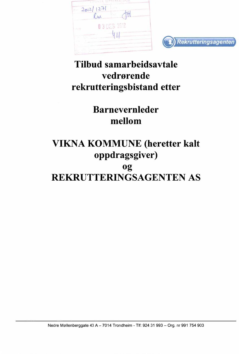 Barnevernleder mellom VIKNA KOMMUNE