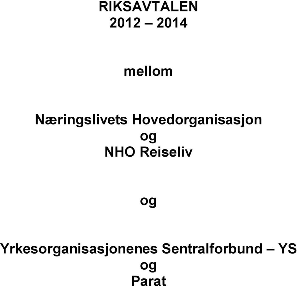 og NHO Reiseliv og