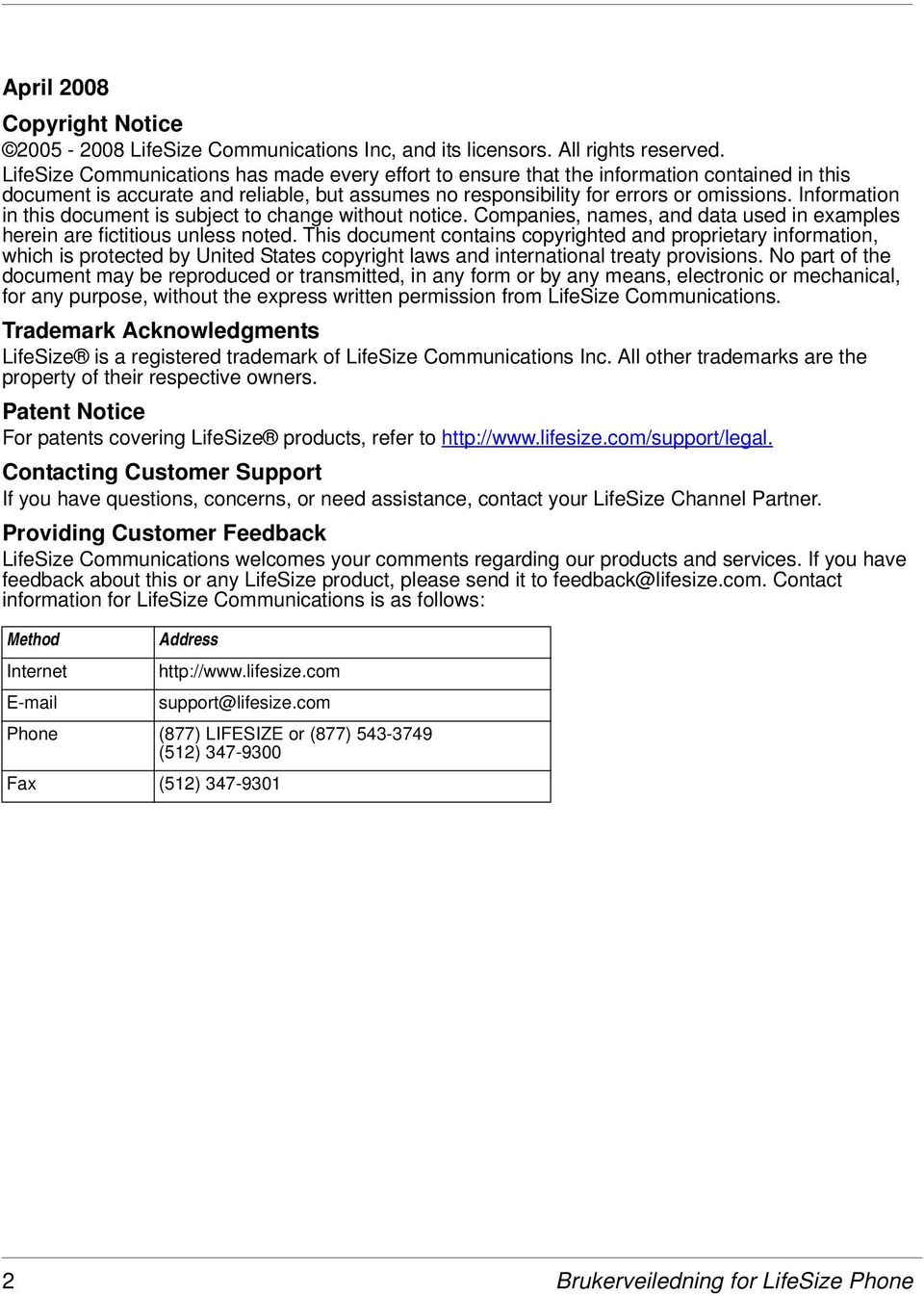 Information in this document is subject to change without notice. Companies, names, and data used in examples herein are fictitious unless noted.