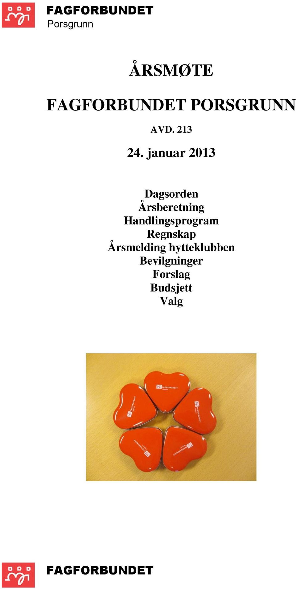 januar 2013 Dagsorden Årsberetning