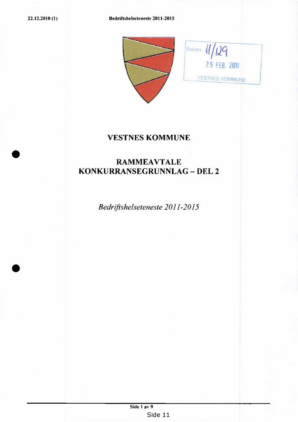 2011-2015 VESTNES KOMMUNE RAMMEAVTALE