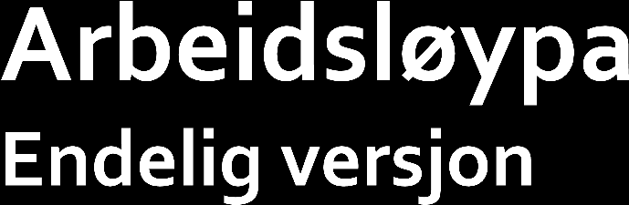 1. «Arbeidsløypa» innarbeides som fast system i Frøya, Hitra og Snillfjord kommune fra og med høsten 2013. Ansvar: Enhetsleder 2.