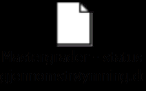 30/2014 Mastergrader - status gjennomstrøyming Arkivsak-dok. 14/00608-6 Arkivkode.