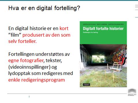 Kurs i digital historiefortelling I et samarbeid mellom TPS-prosjektet og Avdeling for lærerutdanning og kulturstudier, HSH, ble det 19.-20.