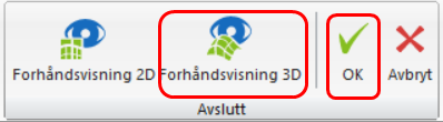 8. Velg Forhåndsvisning 3D (eller 2D) og avslutt med OK Visningen du får avhenger av hvilke lag du