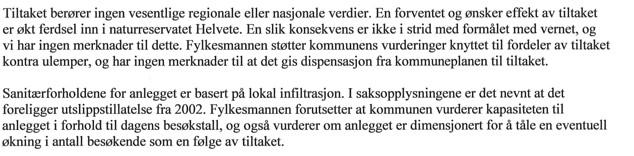 Sak 18/16 Dersom byggearbeidet ikke er igangsatt innen 3 år fra dags dato, bortfaller tillatelsen, og er først gyldig etter at kommunen har gitt sin tillatelse.