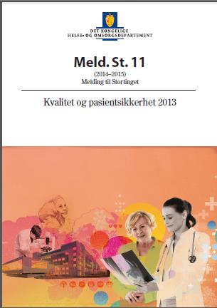 Bakgrunn 2010: Rammeverk for et nasjonalt kvalitetsindikatorsystem i primær og spesialisthelsetjenesten 2012: Ny lov om kommunale helse- og