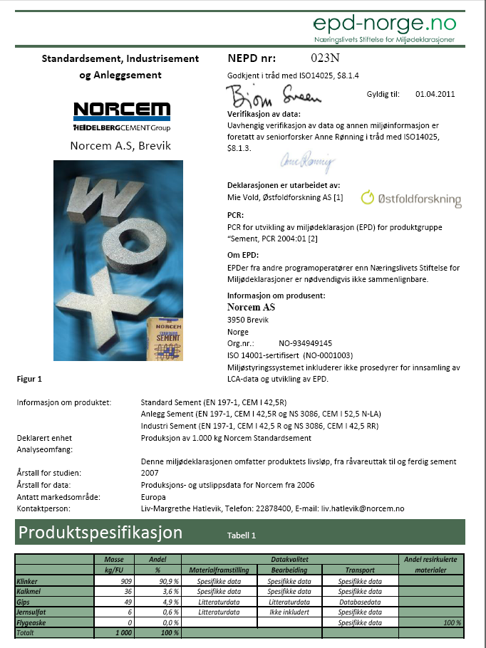 Miljødokumentasjon Norcem s EPD er Norcem har fått godkjent EPD gjeldende