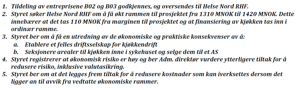 Prosjekt Nye Kirkenes Sykehus Notat Til Fra Prosjektansvarlig Øyvin Grongstad Prosjektleder Gunnar Stumo Dato: 28.02.