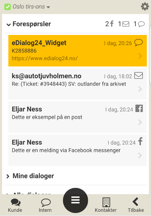 OMNIKANAL betjening av kunder i alle relevante kanaler CHAT EPOST FACEBOOK FACEBOOK MESSENGER OPPMØTE(kommer!