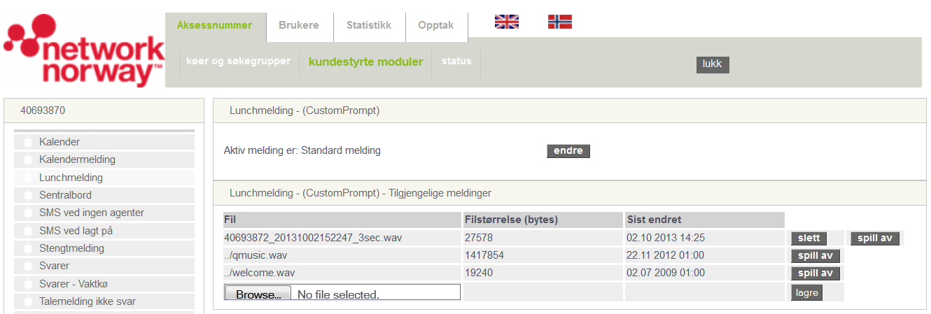 Aktivere talemelding i løsning 3 4 5 6 Fra MB-admin, velg «Aksessnummer» - «Kundestyrte moduler» Klikk på ønsket melding som skal endres (Eksempel «Lunchmelding) Finn talemelding som er lest inn