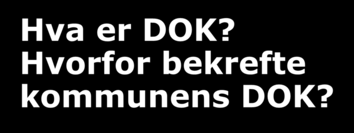 kommunens DOK?