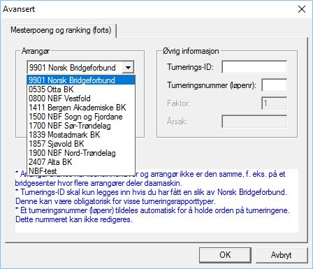 Rapporteringsinfo Du må markere at du rapporterer med en eller annen poengtype for at rapporten skal gå til NBF og til klubbens/kretsens hjemmeside Her markerer du hvem som skal ha