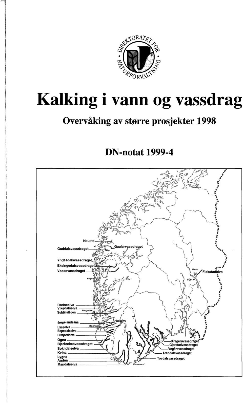 Jorpelandsåna Lyseelva Espedalselva Frafjordelva Ogna Bjerkreimsvassdraget Sokndalselva