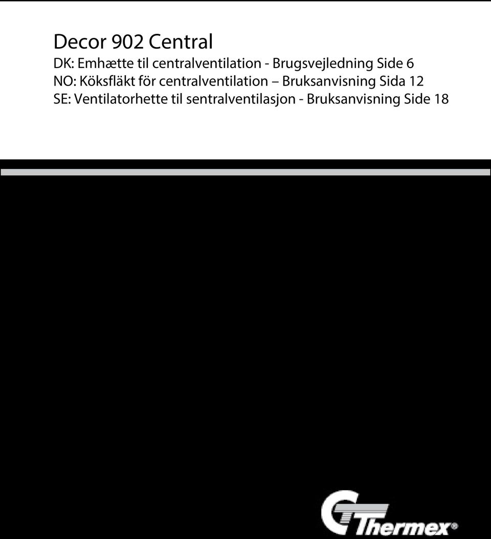 Köksfläkt för centralventilation Bruksanvisning