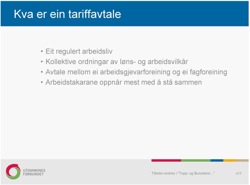 Avtale mellom ei arbeidsgjevarforeining og ei