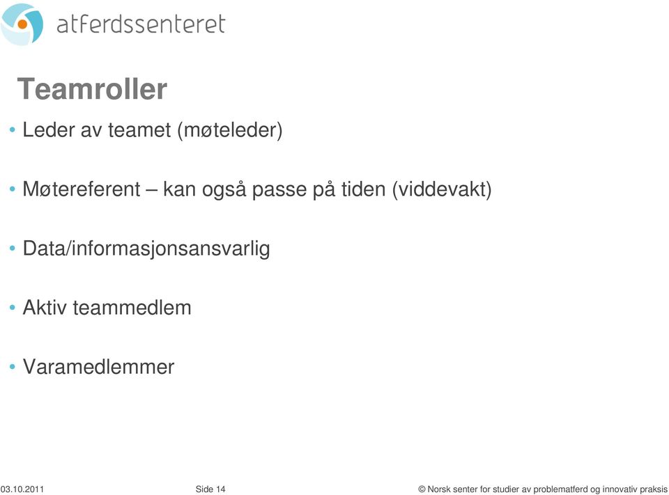 (viddevakt) Data/informasjonsansvarlig