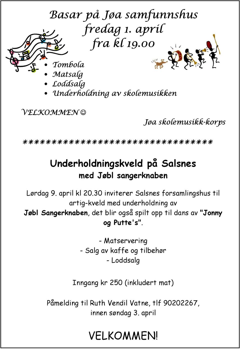 Underholdningskveld på Salsnes med Jøbl sangerknaben Lørdag 9. april kl 20.