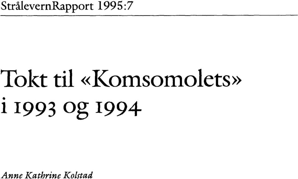 «Komsomolets» i 1993