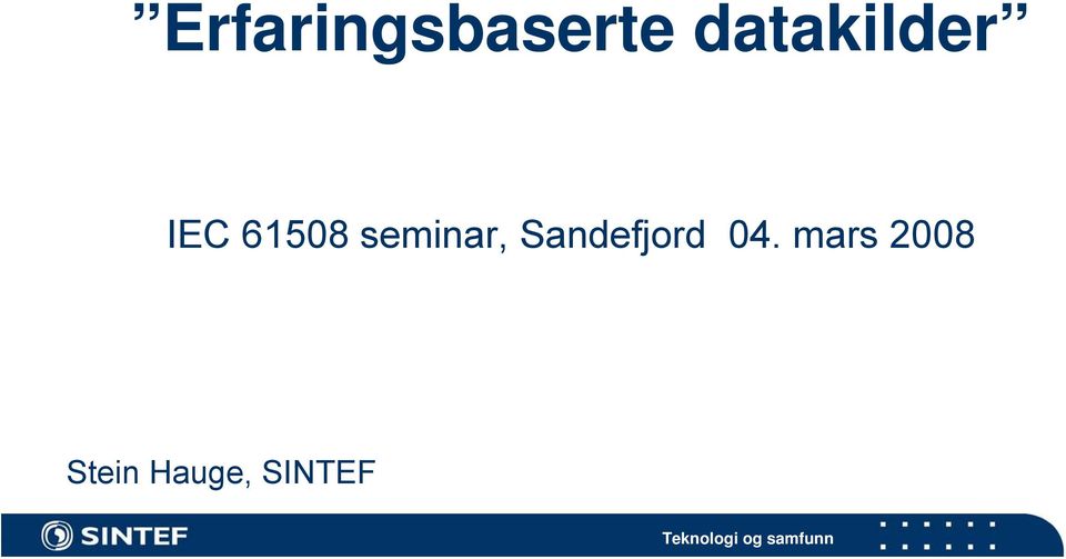 seminar, Sandefjord 04.