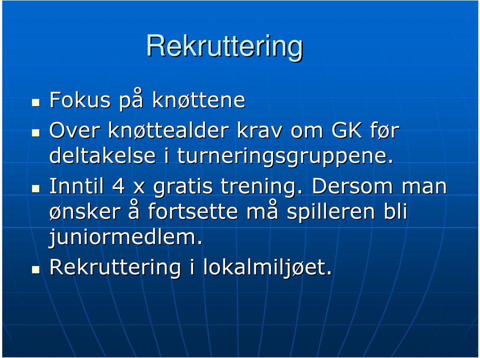 Inntil 4 x gratis trening.