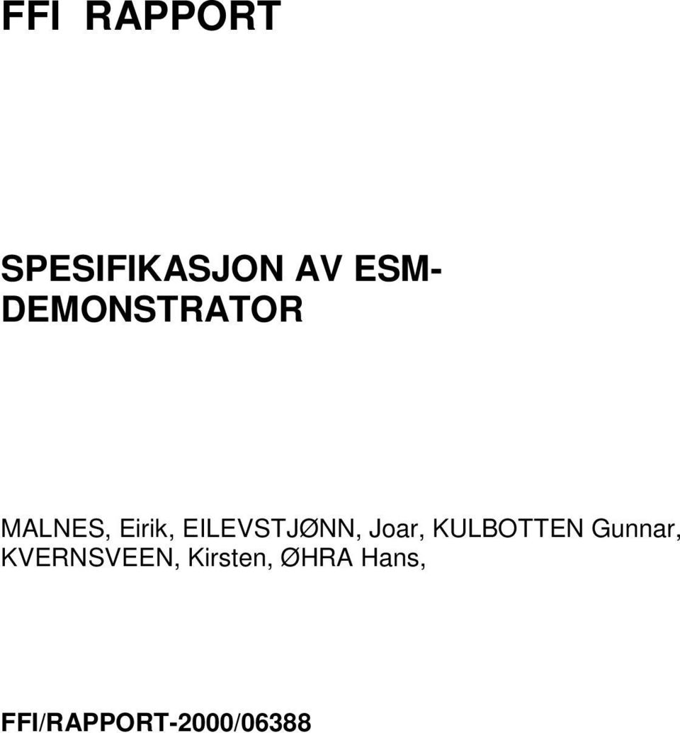 EILEVSTJØNN, Joar, KULBOTTEN Gunnar,