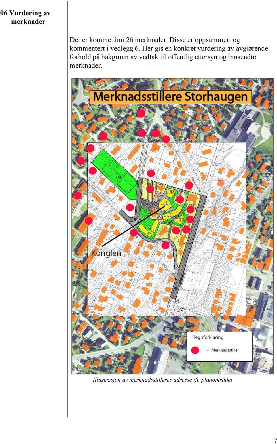 Her gis en konkret vurdering av avgjørende forhold på bakgrunn av