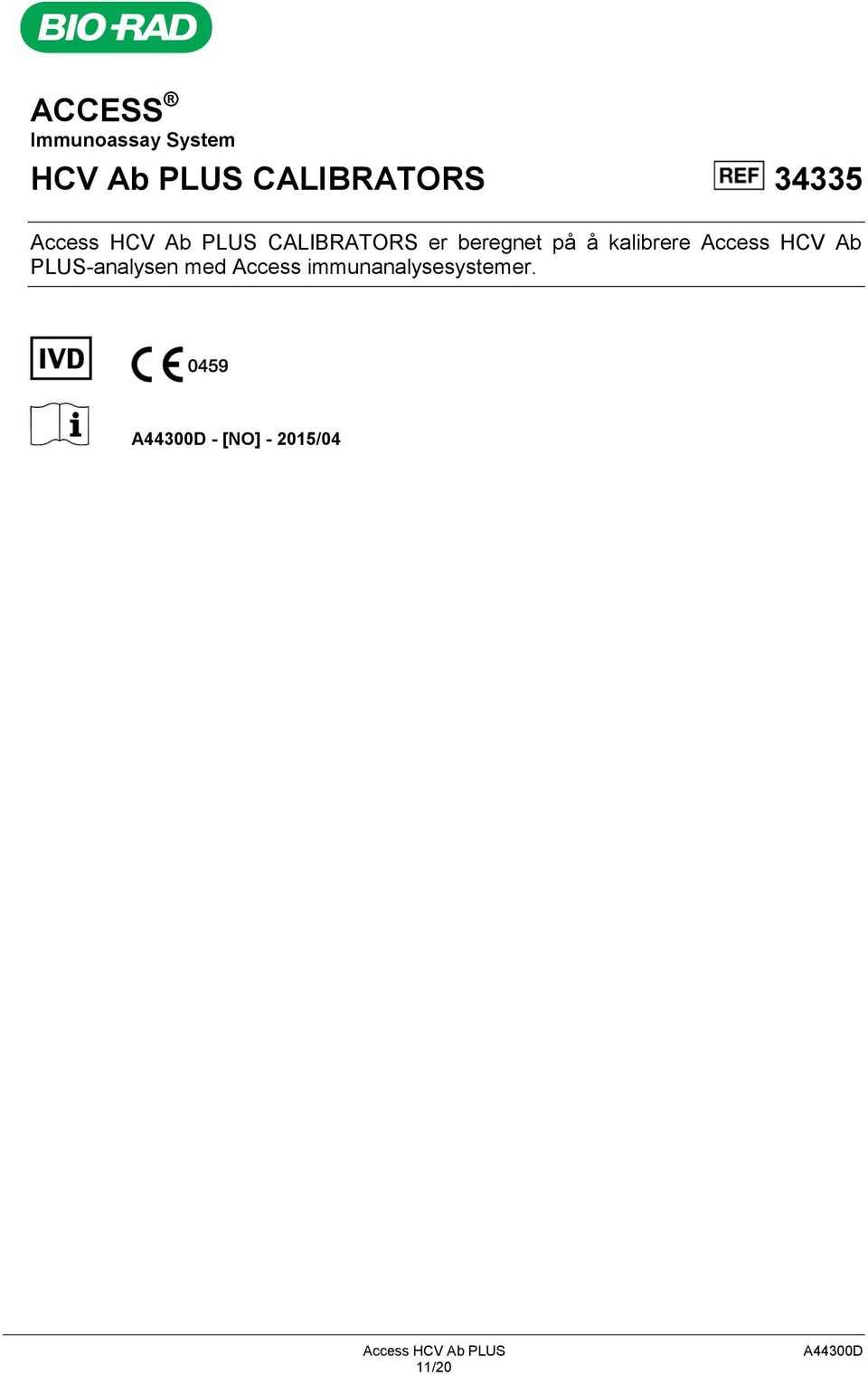 Access HCV Ab PLUS-analysen med Access