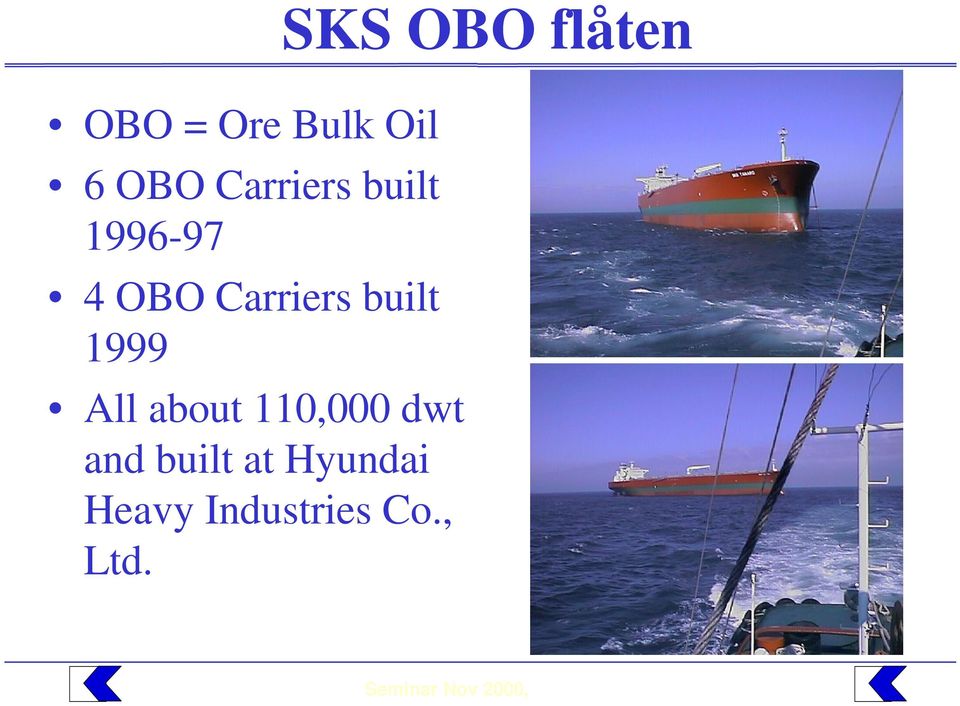 110,000 dwt and built at Hyundai Heavy