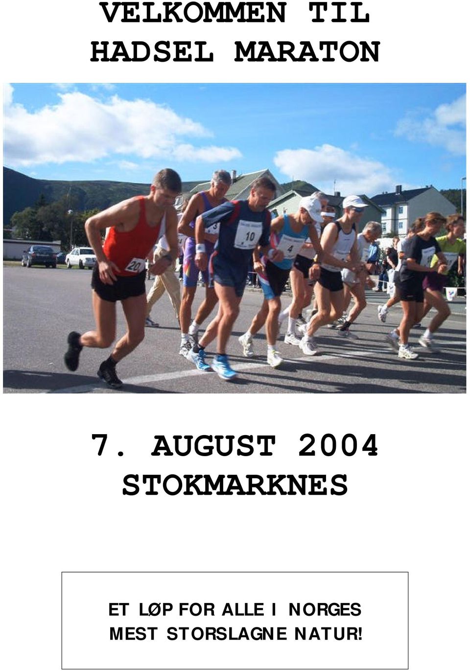 AUGUST 2004 STOKMARKNES
