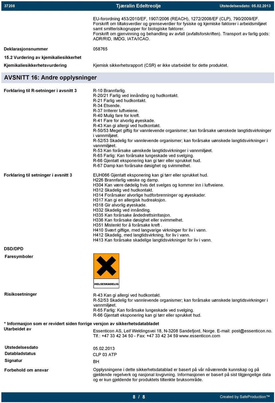 Forskrift om gjenvinning og behandling av avfall (avfallsforskriften). Transport av farlig gods: ADR/RID, IMDG, IATA/ICAO. 15.