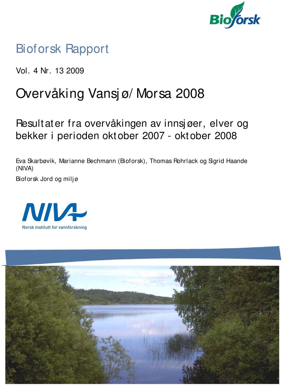 av innsjøer, elver og bekker i perioden oktober 2007 - oktober