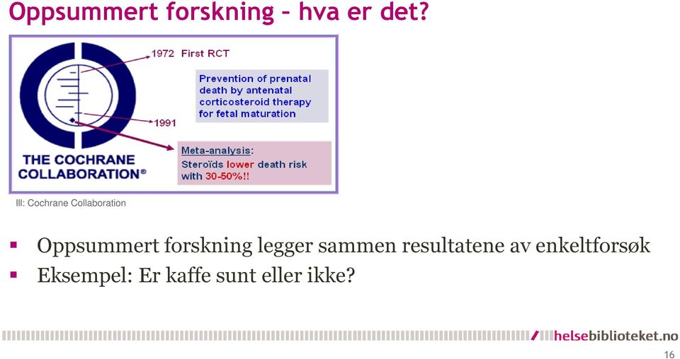 forskning legger sammen resultatene av