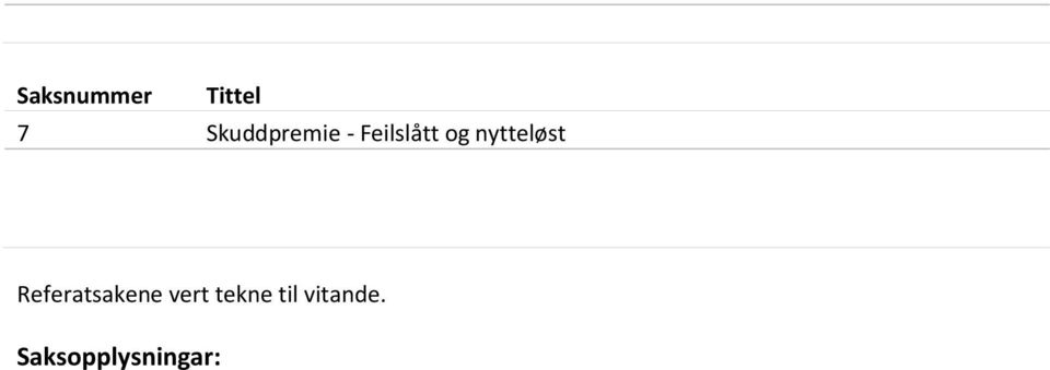 nytteløst Referatsakene