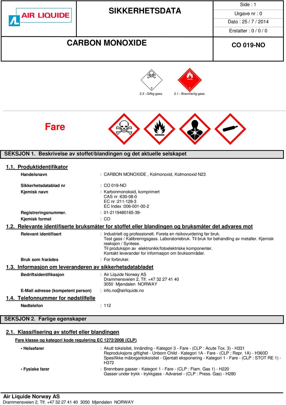 : Brannfarlig gass. Fare MÁM M M«SEKSJON 1.