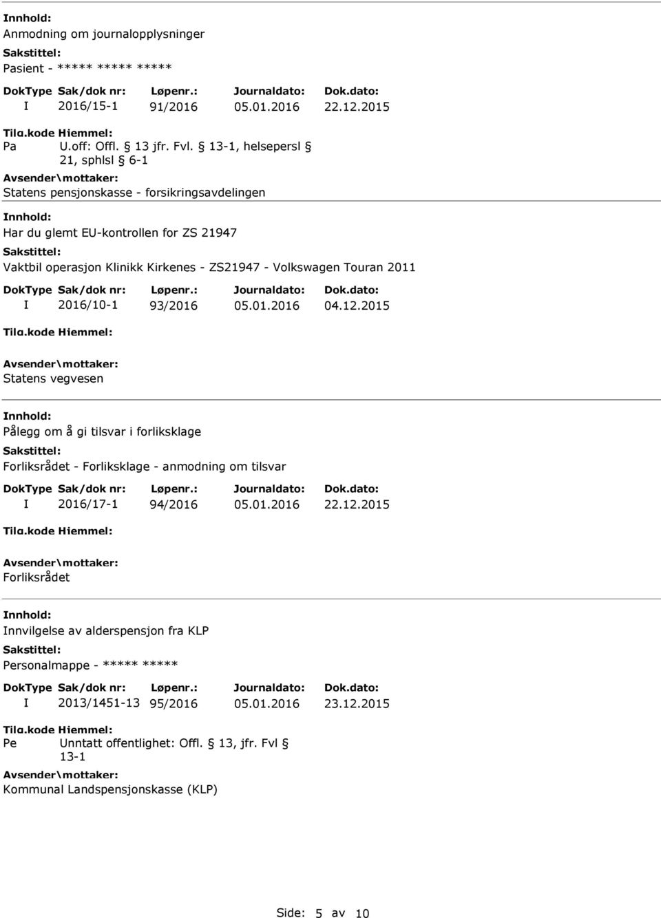 Kirkenes - ZS21947 - Volkswagen Touran 2011 2016/10-1 93/2016 04.12.