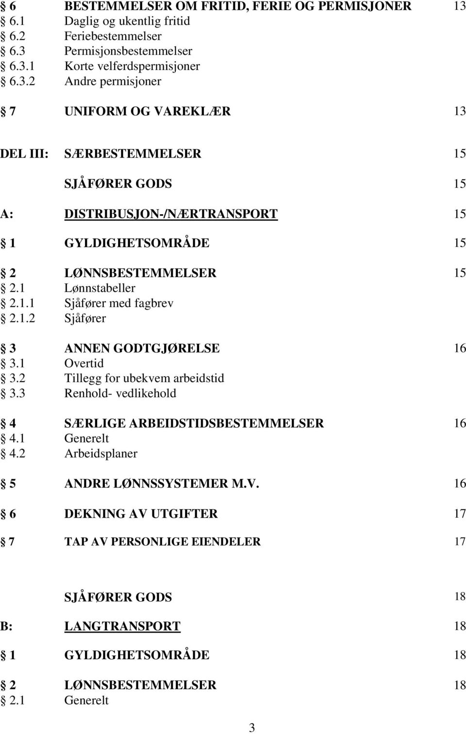 Permisjonsbestemmelser 6.3.